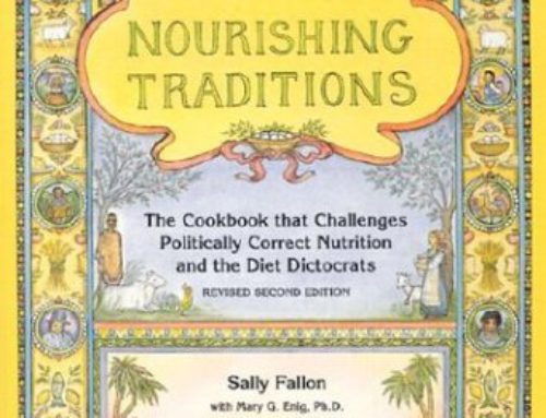 Nourishing Traditions: The Cookbook That Challenges Politically Correct Nutrition and the Diet Dictocrats